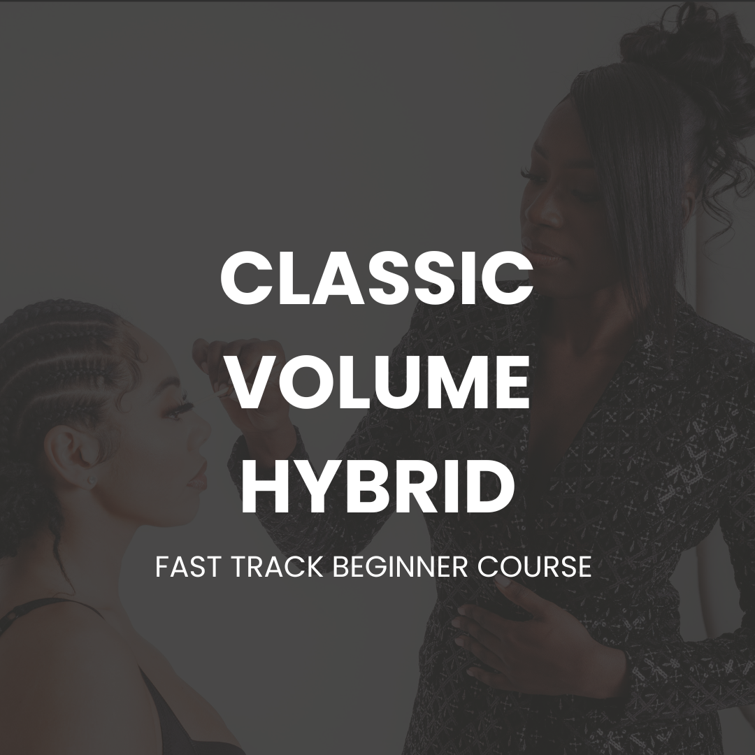 Classic, Hybrid & Volume Combined Eyelash Extensions Course